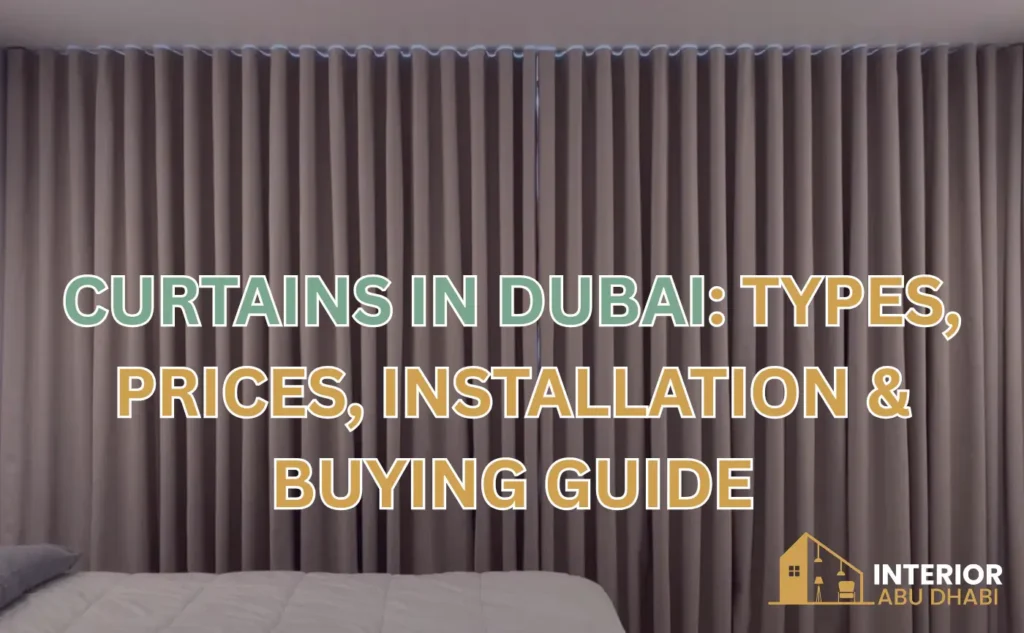 Curtains in Dubai